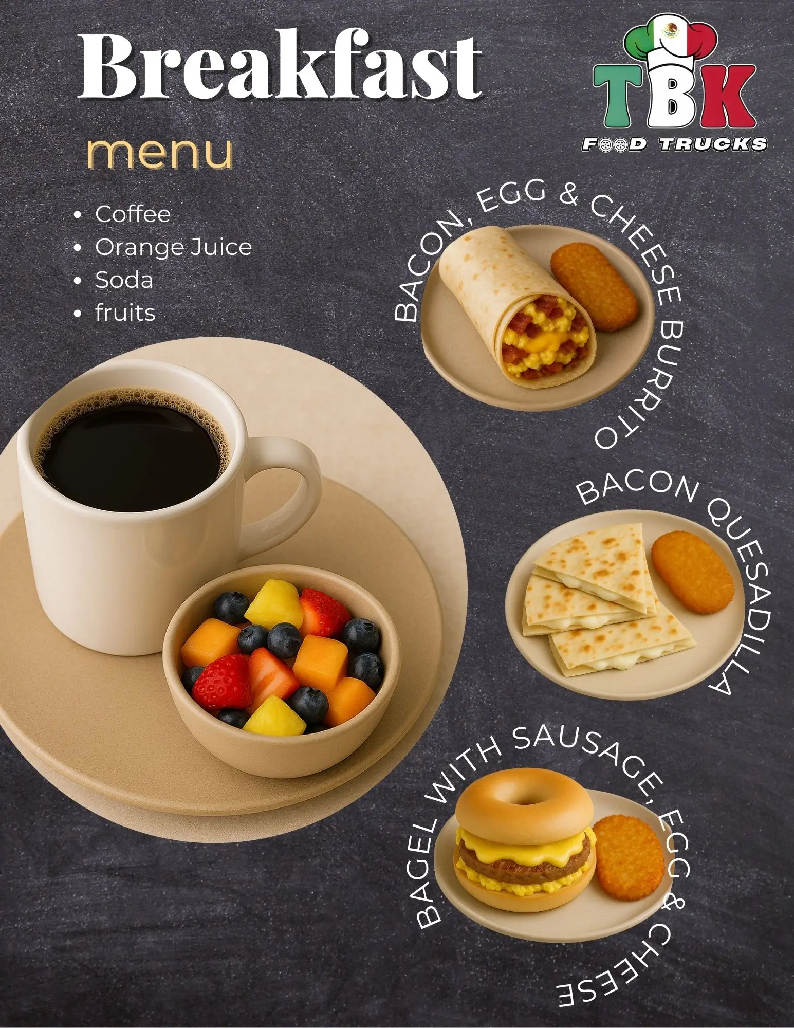 A breakfast menu from TBK Food Trucks showing coffee with a side of fresh fruit, a bacon,